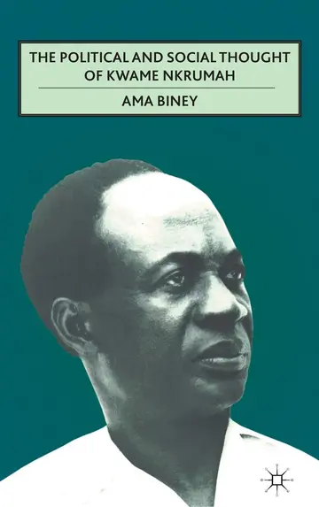 Cover of The Political and Social Thought of Kwame Nkrumah