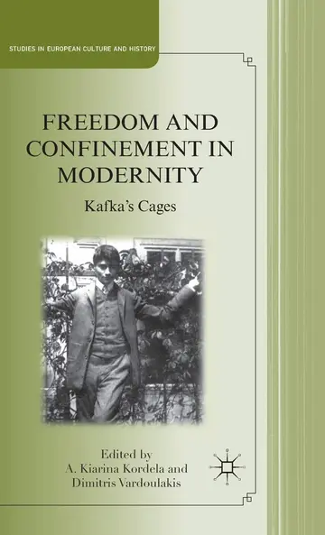 Cover of Freedom and Confinement in Modernity