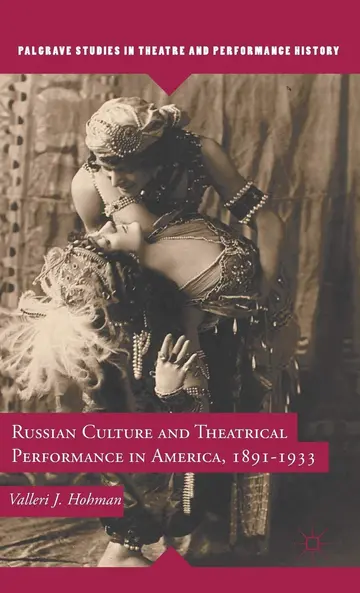 Cover of Russian Culture and Theatrical Performance in America, 1891-1933