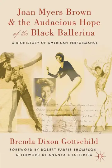 Cover of Joan Myers Brown and the Audacious Hope of the Black Ballerina