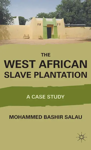 Cover of The West African Slave Plantation