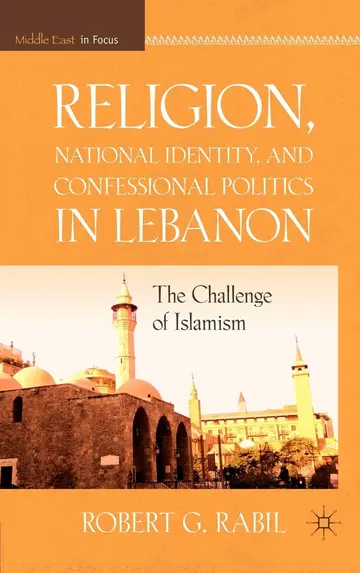 Cover of Religion, National Identity, and Confessional Politics in Lebanon
