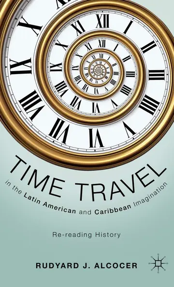 Cover of Time Travel in the Latin American and Caribbean Imagination