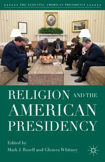 Cover of Religion and the American Presidency