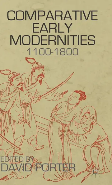 Cover of Comparative Early Modernities 1100-1800