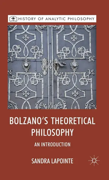 Cover of Bolzano's Theoretical Philosophy