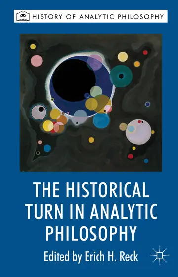 Cover of The Historical Turn in Analytic Philosophy