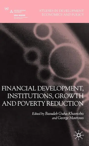 Cover of Financial Development, Institutions, Growth and Poverty Reduction