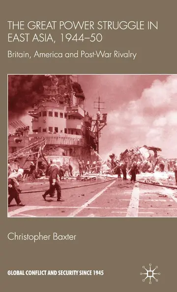 Cover of The Great Power Struggle in East Asia, 1944-50