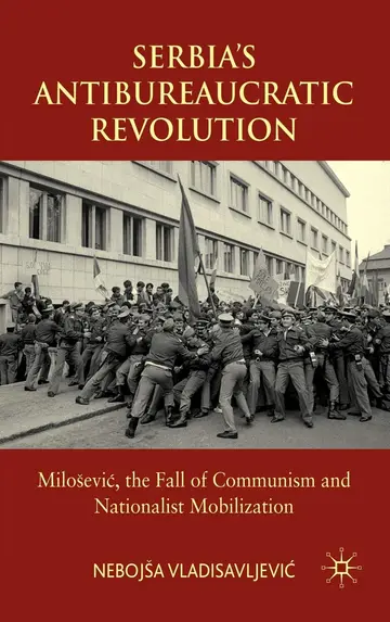 Cover of Serbia's Antibureaucratic Revolution