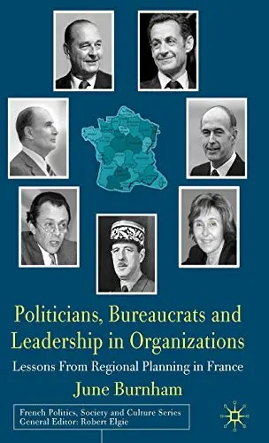 Cover of Politicians, Bureaucrats and Leadership in Organizations