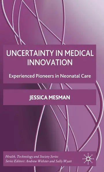 Cover of Uncertainty in Medical Innovation