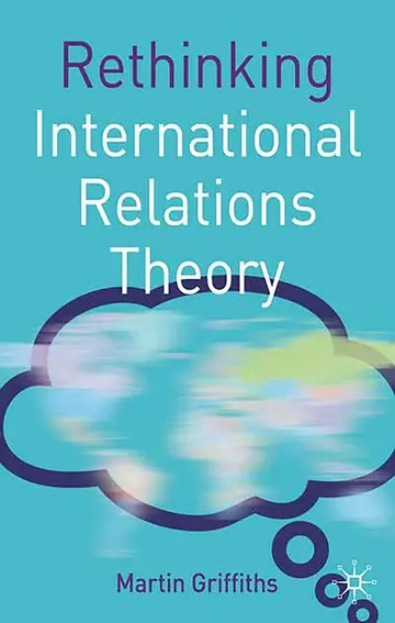 Cover of Rethinking International Relations Theory
