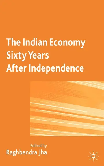 Cover of The Indian Economy Sixty Years After Independence