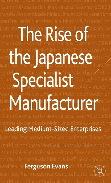 Cover of The Rise of the Japanese Specialist Manufacturer