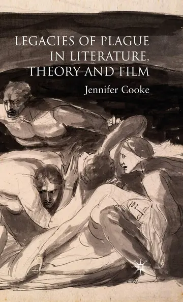 Cover of Legacies of Plague in Literature, Theory and Film
