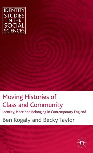 Cover of Moving Histories of Class and Community