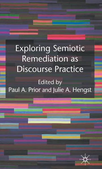Cover of Exploring Semiotic Remediation as Discourse Practice