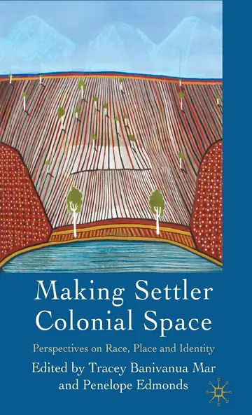 Cover of Making Settler Colonial Space