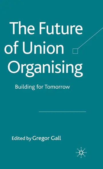 Cover of The Future of Union Organising