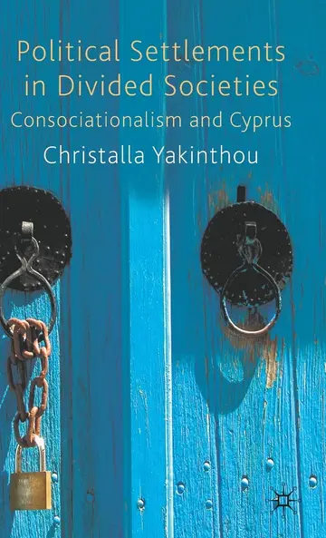 Cover of Political Settlements in Divided Societies