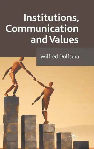 Cover of Institutions, Communication and Values