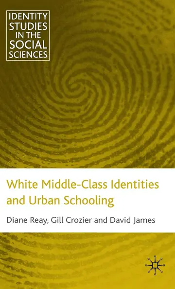 Cover of White Middle-Class Identities and Urban Schooling