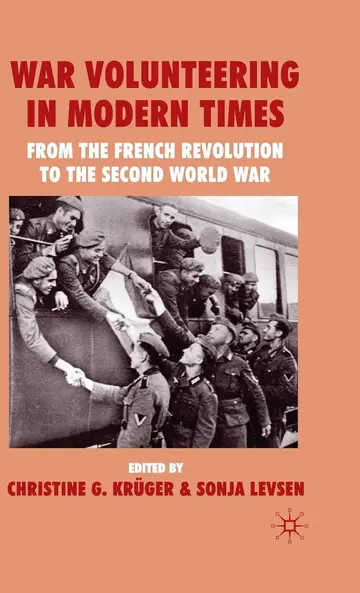 Cover of War Volunteering in Modern Times