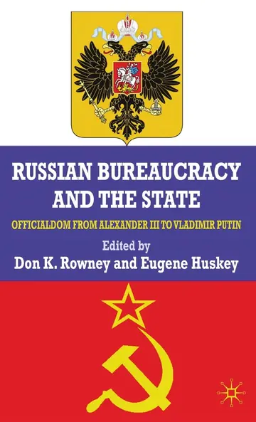 Cover of Russian Bureaucracy and the State