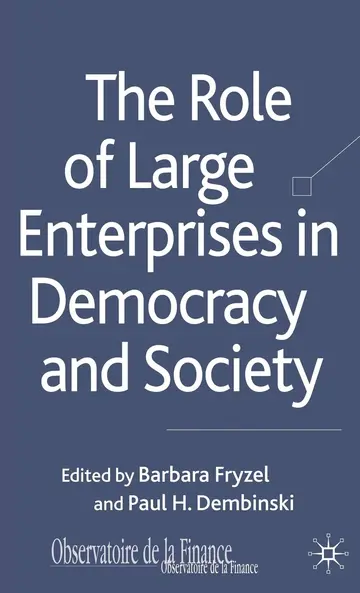 Cover of The Role of Large Enterprises in Democracy and Society