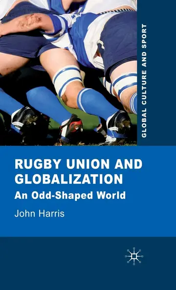 Cover of Rugby Union and Globalization