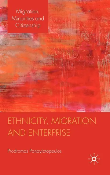 Cover of Ethnicity, Migration and Enterprise