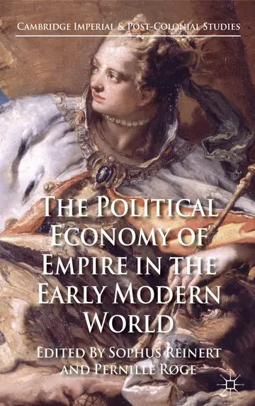 Cover of The Political Economy of Empire in the Early Modern World