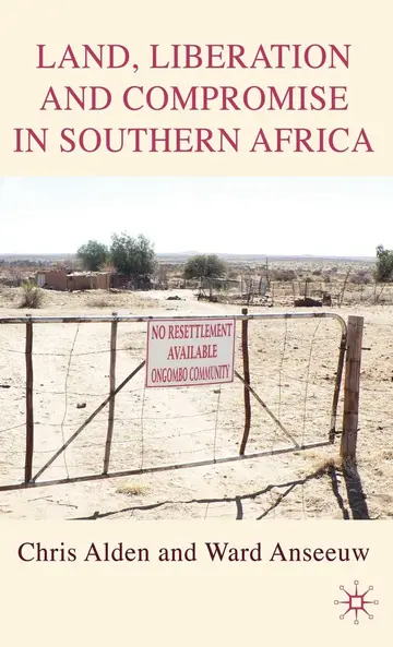 Cover of Land, Liberation and Compromise in Southern Africa