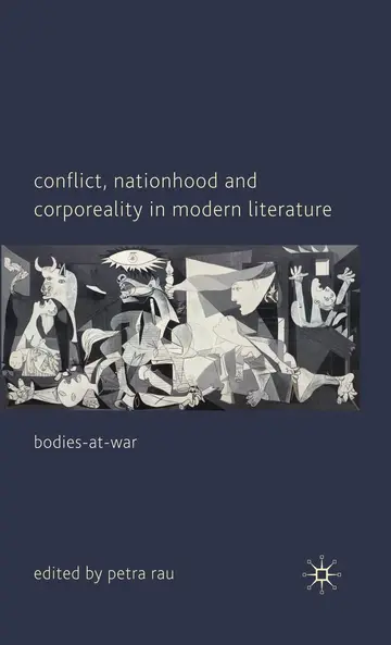 Cover of Conflict, Nationhood and Corporeality in Modern Literature