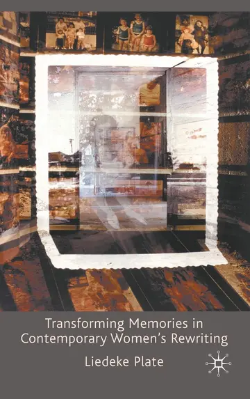 Cover of Transforming Memories in Contemporary Women's Rewriting