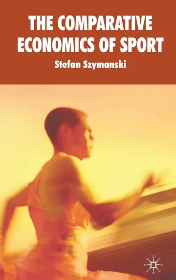 Cover of The Comparative Economics of Sport
