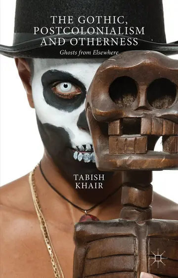 Cover of The Gothic, Postcolonialism and Otherness