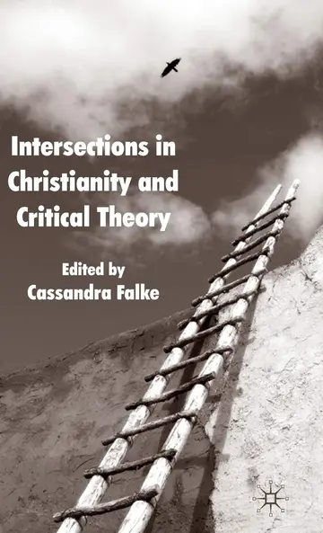 Cover of Intersections in Christianity and Critical Theory