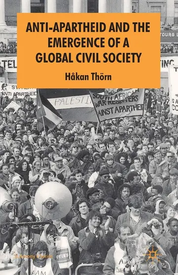 Cover of Anti-Apartheid and the Emergence of a Global Civil Society
