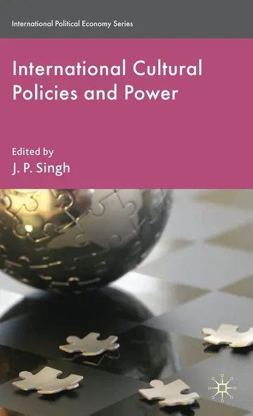 Cover of International Cultural Policies and Power