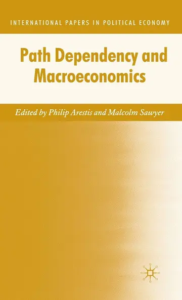 Cover of Path Dependency and Macroeconomics