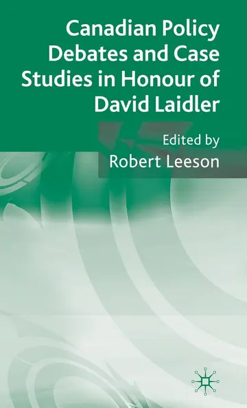 Cover of Canadian Policy Debates and Case Studies in Honour of David Laidler