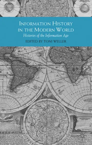 Cover of Information History in the Modern World