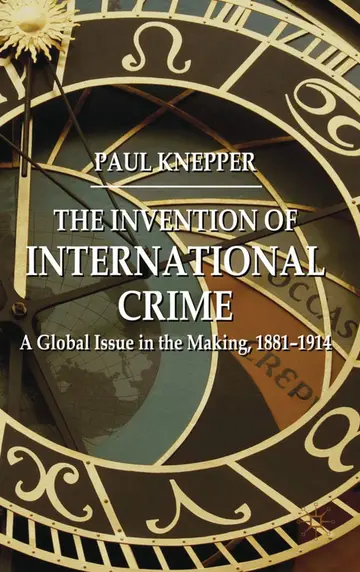Cover of The Invention of International Crime