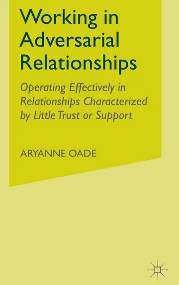 Cover of Working in Adversarial Relationships