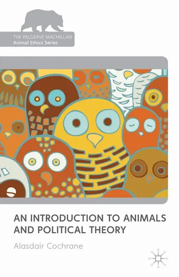 Cover of An Introduction to Animals and Political Theory