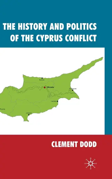 Cover of The History and Politics of the Cyprus Conflict
