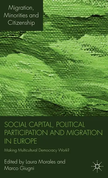 Cover of Social Capital, Political Participation and Migration in Europe