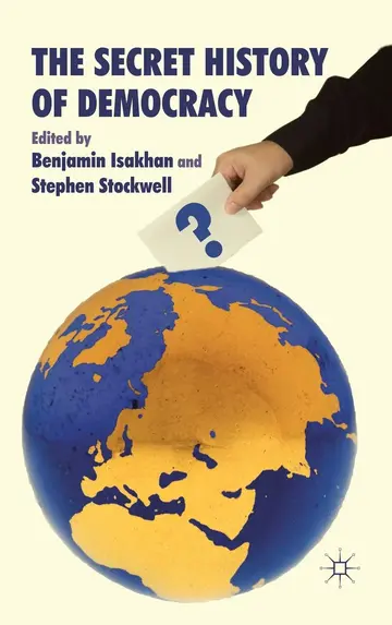 Cover of The Secret History of Democracy